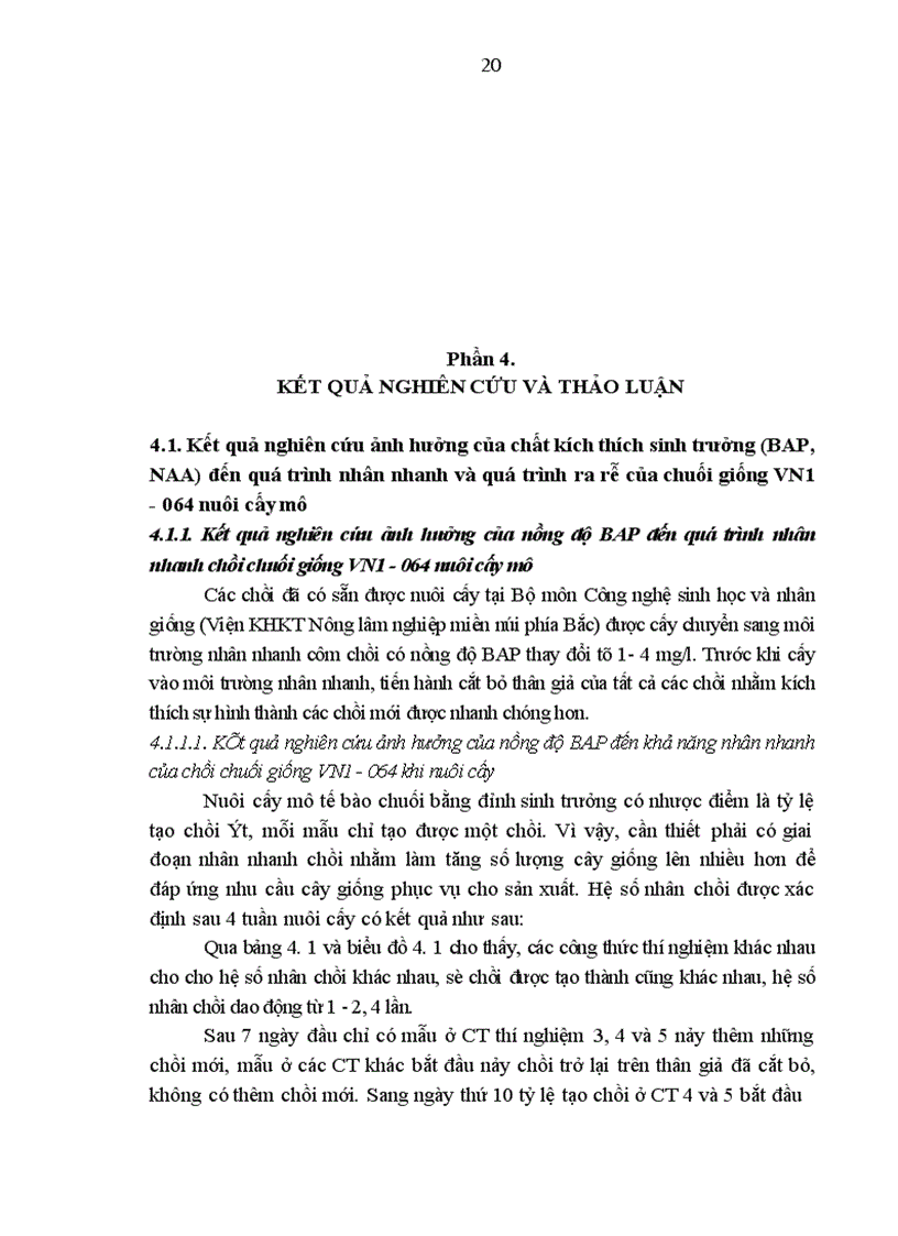 image for page Nghiên cứu kỹ thuật nhân nhanh giống chuối VN1 064 bằng phương pháp nuôi cấy mô tế bào và kỹ thuật chăm sóc cây con ngoài vườn ươm