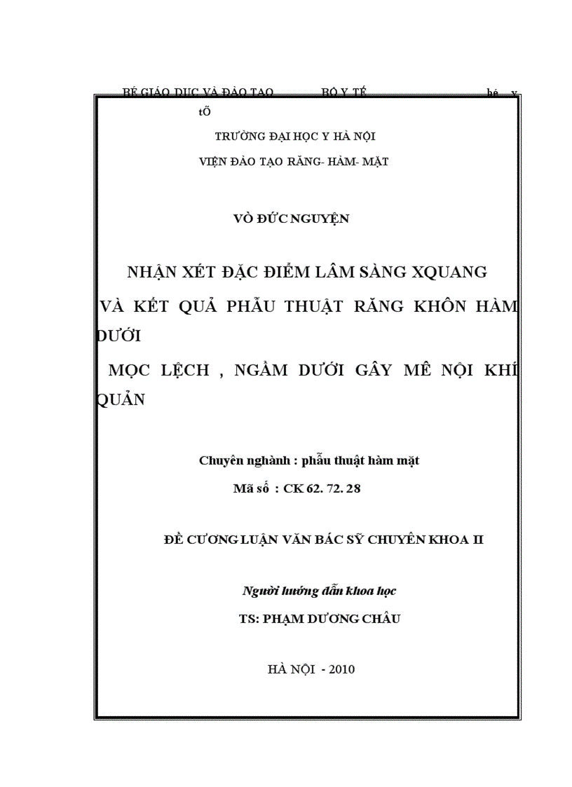 Nhận xét đặc điểm lâm sàng X quang và đánh giá kết quả phẫu thuật RKHD mọc lệch mọc ngầm dưới gây mê nội khí quản