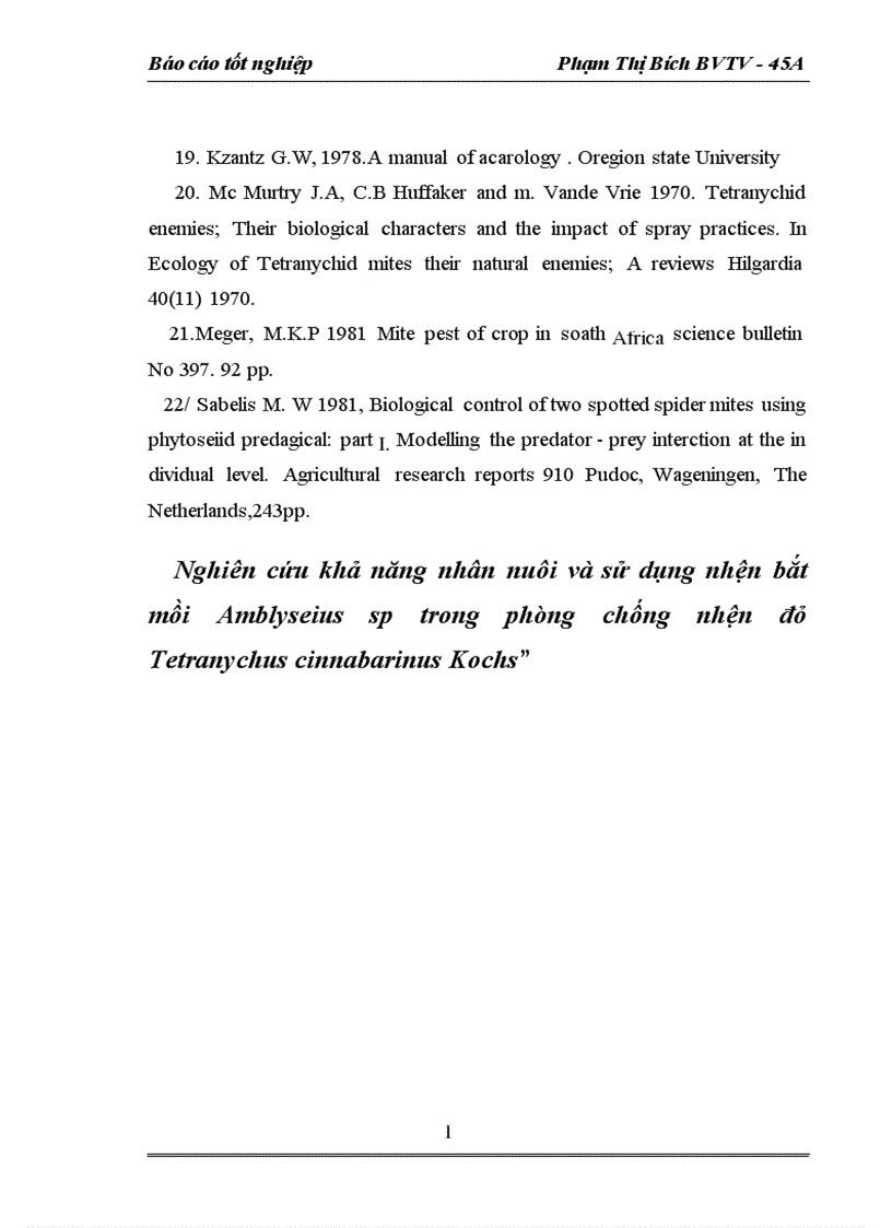 image for page Nghiên cứu khả năng nhân nuôi và sử dụng nhện bắt mồi Amblyseius sp trong phòng chống nhện đỏ Tetranychus cinnabarinus Kochs