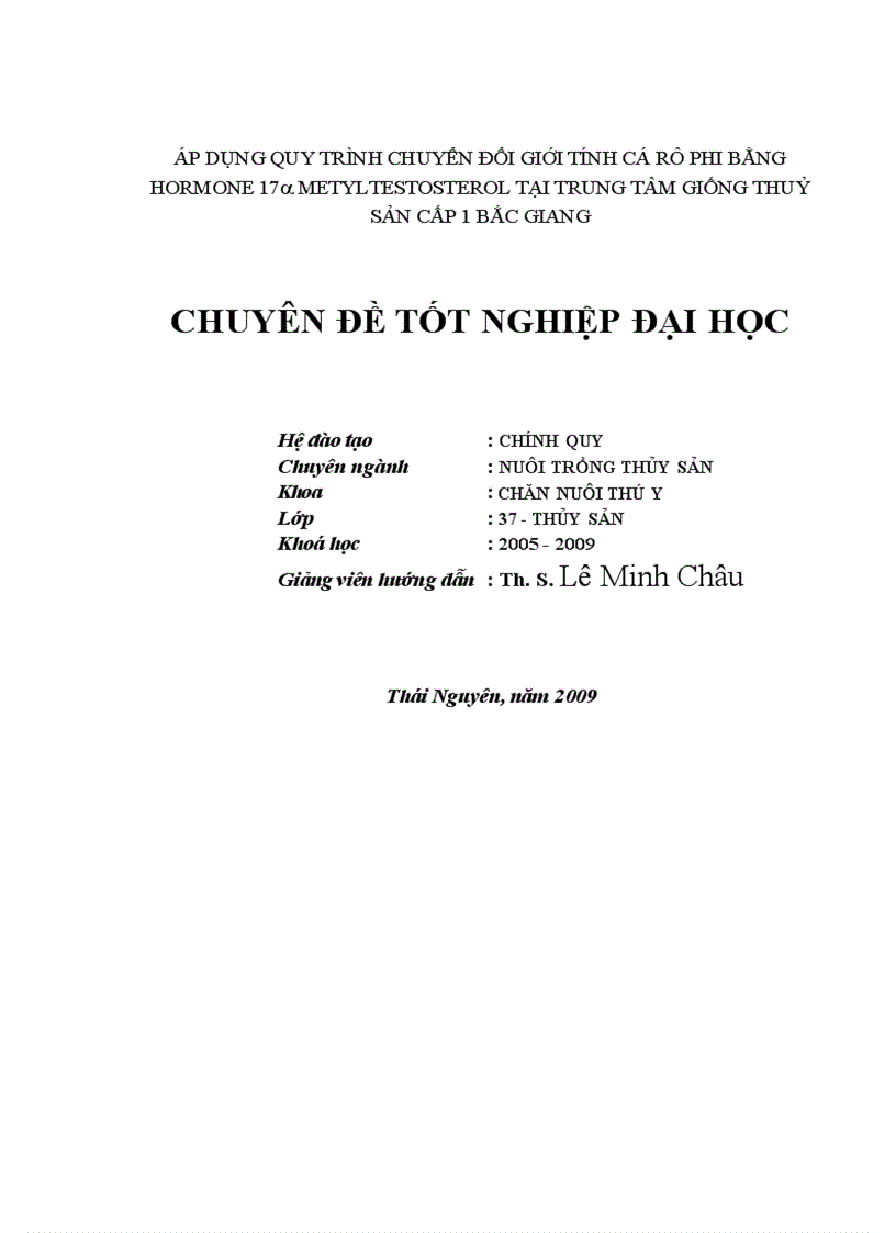 image for page áp dụng quy trình chuyển đổi giới tính cá Rô phi bằng hormone 17a Metyltestosterol tại Trung tâm giống thuỷ sản cấp 1 Bắc Giang chuyên đề tốt nghiệp đại học Hệ đào tạo
