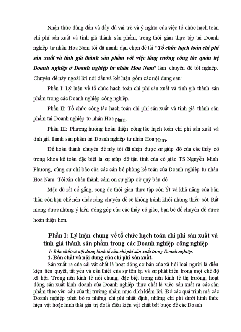 Tổ chức hạch toán chi phí sản xuất và tính giá thành sản phẩm với việc tăng cường công tác quản trị Doanh nghiệp ở Doanh nghiệp tư nhân Hoa Nam 1