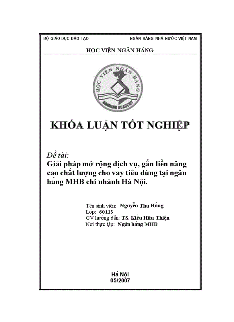 Giải pháp mở rộng dịch vụ gắn liền với nâng cao chất lượng cho vay tiêu dùng tại chi nhánh MHB Hà Nội 1