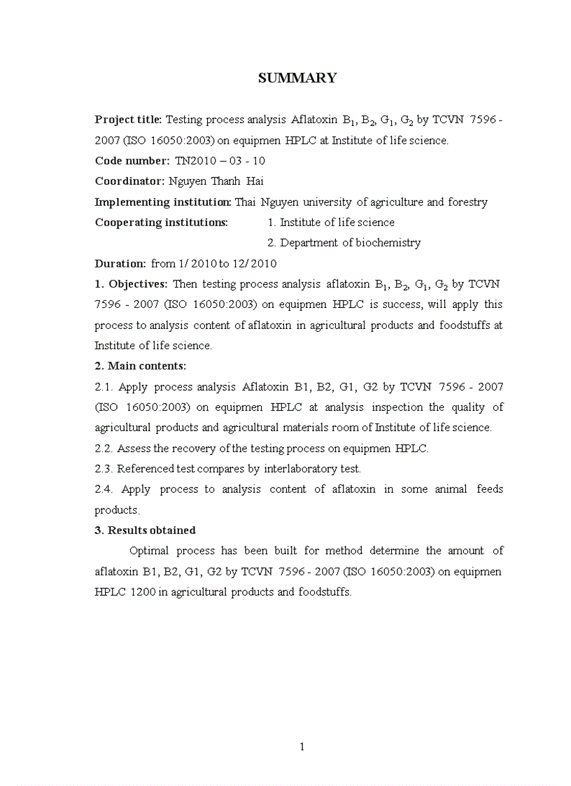 Thử Nghiệm Quy Trinh Phan Tich Aflatoxin B1 B2 G1 G2 Theo Tcvn 7596 2007 Iso 16050 2003 Tren Thiết Bị Sắc Khi Lỏng Hiệu Năng Cao Hplc Tại Viện Khoa Học Sự Sống