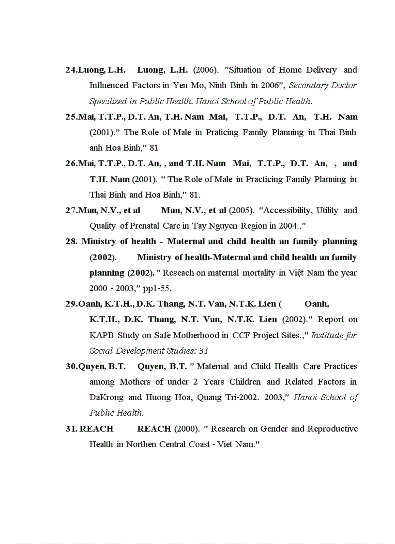 image for page Nghiên cứu một số yếu tố ảnh hưởng đến sử dụng dịch vụ chăm sóc trước trong và sau sinh của các bà mẹ nuôi con nhỏ dưới 2 tuổi tại Bình Định năm 2008 2009