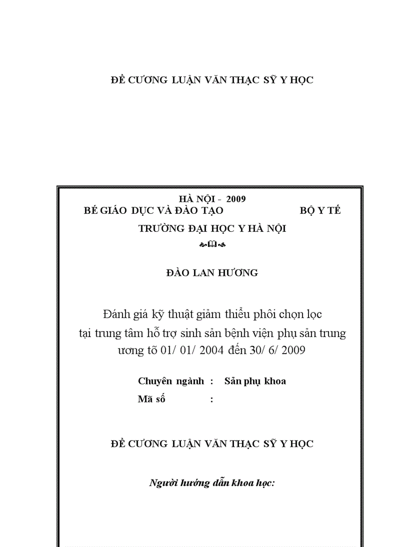 image for page Đánh giá kỹ thuật giảm thiểu phôi thai chọn lọc tại Trung tâm HTSS Bệnh Viện Phụ Sản Trung Ương từ 01 01 2004 đến 30 6 2009