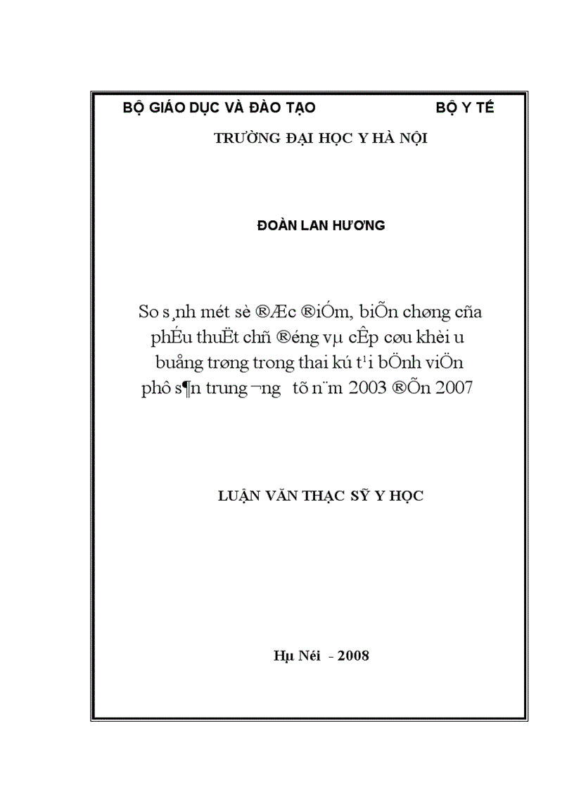 image for page So sánh một số đặc điểm biến chứng của phẫu thuật chủ động và cấp cứu khối u buồng trứng trong thai kỳ tại Bệnh viện Phụ sản Trung ương từ năm 2003 đến 2007