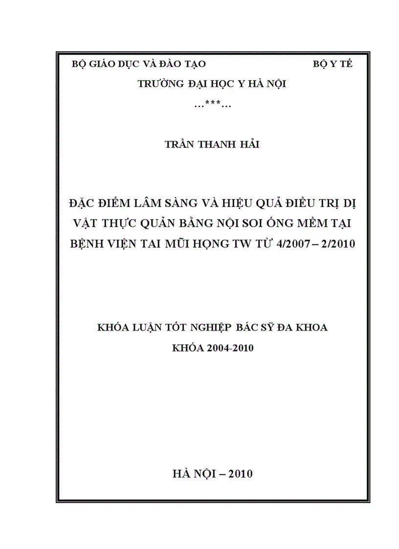 Đặc điểm lâm sàng và hiệu quả điều trị dị vật thực quản bằng nội soi ống mềm tại bệnh viện tai mũi họng tw từ 4 2007 2 2010