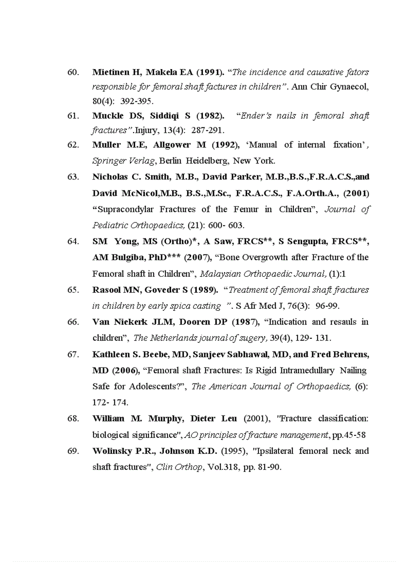 image for page Đánh giá kết qủa điều trị gẫy kín thân xương đùi trẻ em do chấn thương bằng kết hợp xương tại Bệnh viện Việt Đức 1