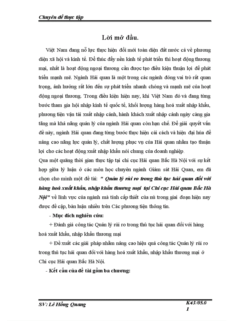 Quản lý rủi ro trong thủ tục hải quan đối với hàng hoá xuất khẩu nhập khẩu thương mại tại Chi cục Hải quan Bắc Hà Nội