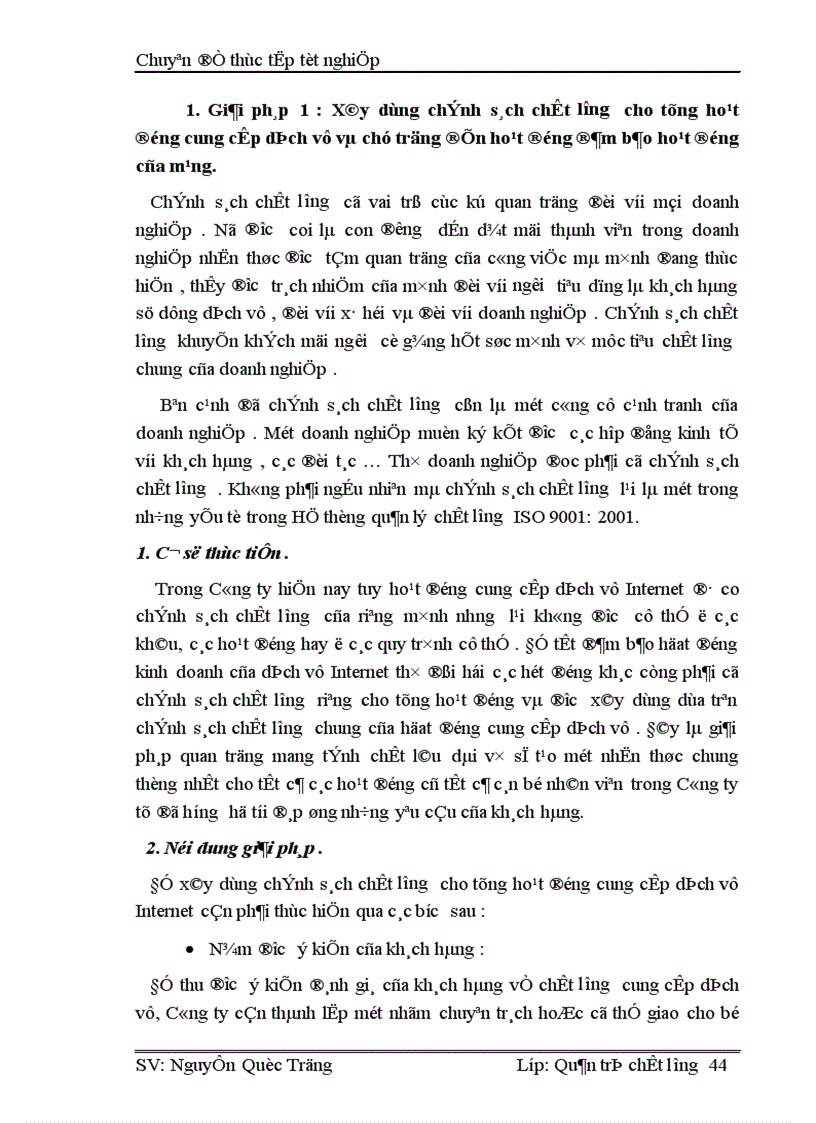 image for page Một số giải pháp nâng cao chất lượng cung cấp dịch vụ Internet và viễn thông tại Công ty phát triển đầu tư công nghệ FPT 1