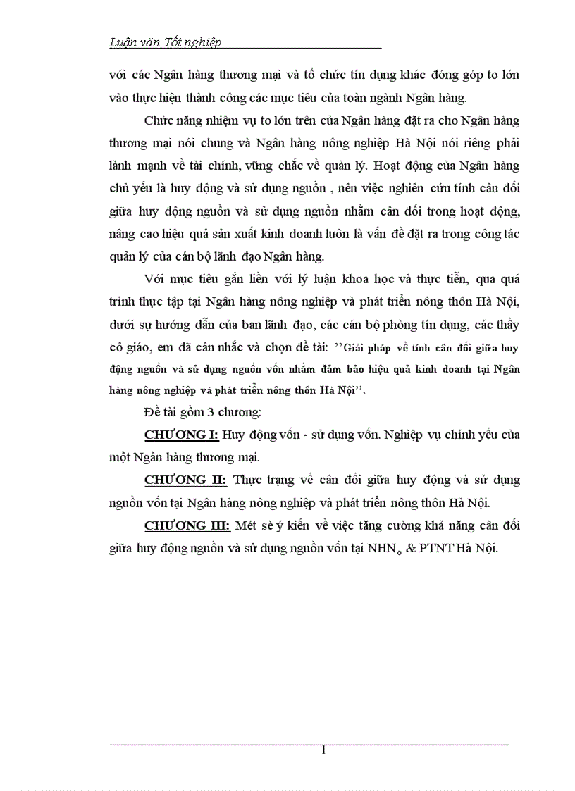image for page Giải pháp về tính cân đối giữa huy động nguồn và sử dụng nguồn vốn nhằm đảm bảo hiệu quả kinh doanh tại Ngân hàng nông nghiệp và phát triển nông thôn Hà Nội 1