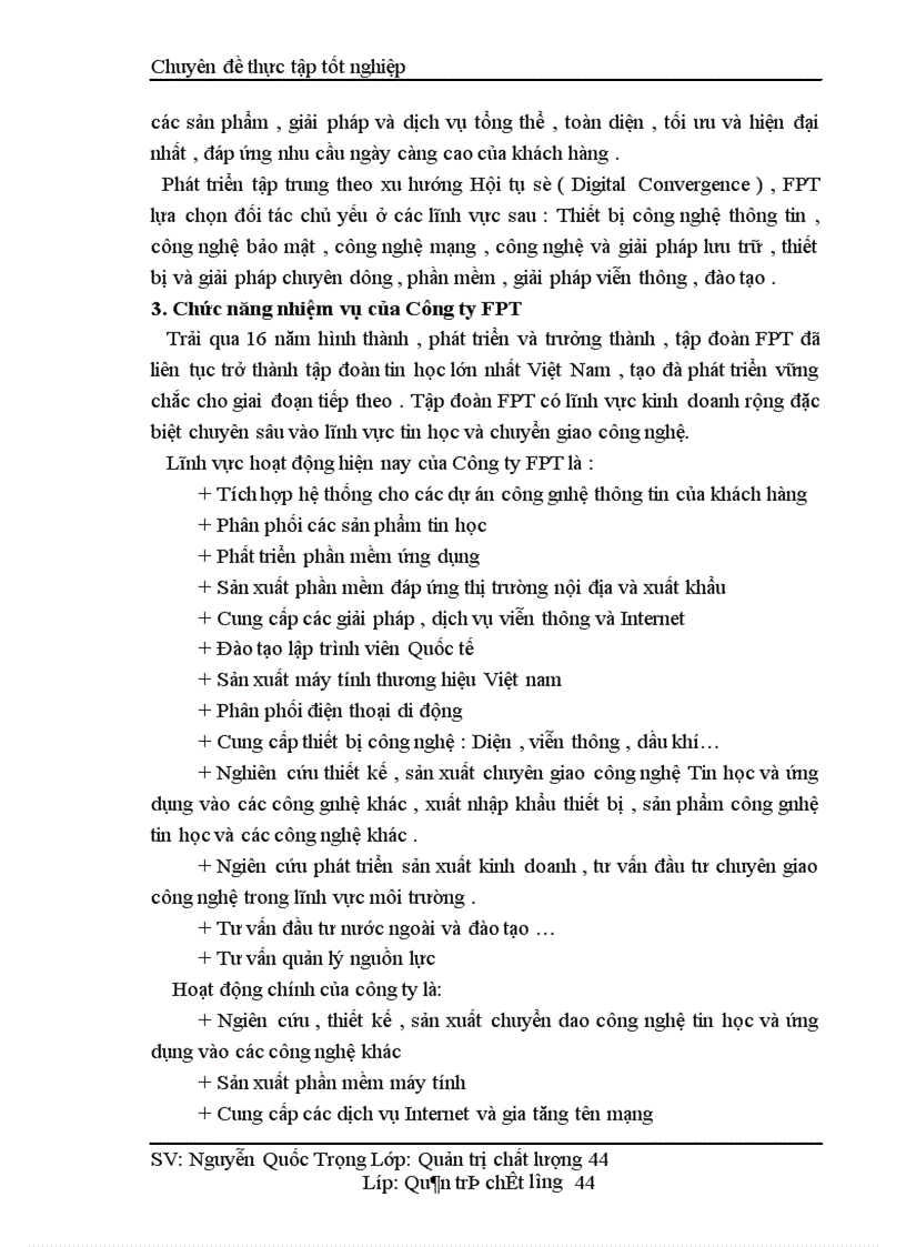 image for page Một số giải pháp nâng cao chất lượng cung cấp dịch vụ Internet và viễn thông tại Công ty phát triển đầu tư công nghệ FPT 1