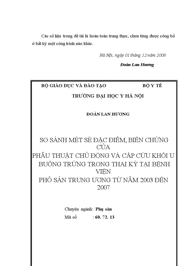 image for page So sánh một số đặc điểm biến chứng của phẫu thuật chủ động và cấp cứu khối u buồng trứng trong thai kỳ tại Bệnh viện Phụ sản Trung ương từ năm 2003 đến 2007 1