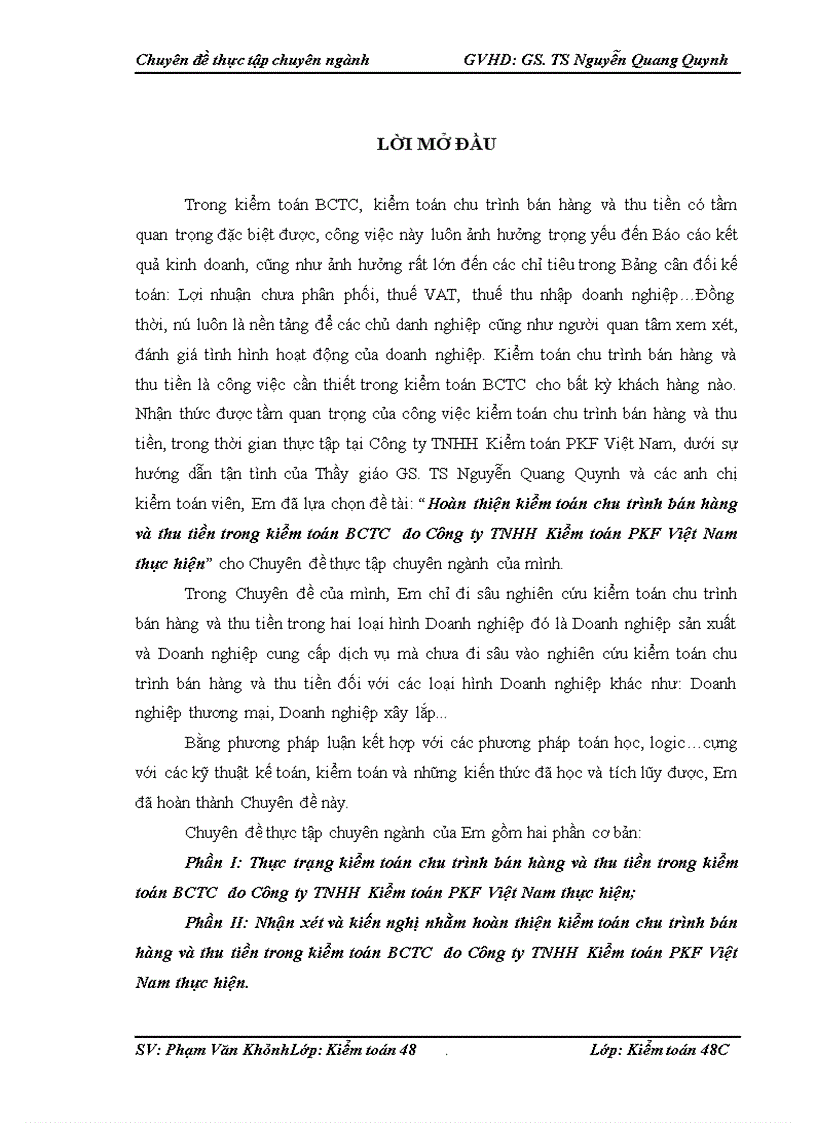 image for page Hoàn thiện kiểm toán chu trình bán hàng và thu tiền trong kiểm toán BCTC do Công ty TNHH Kiểm toán PKF Việt Nam thực hiện 1