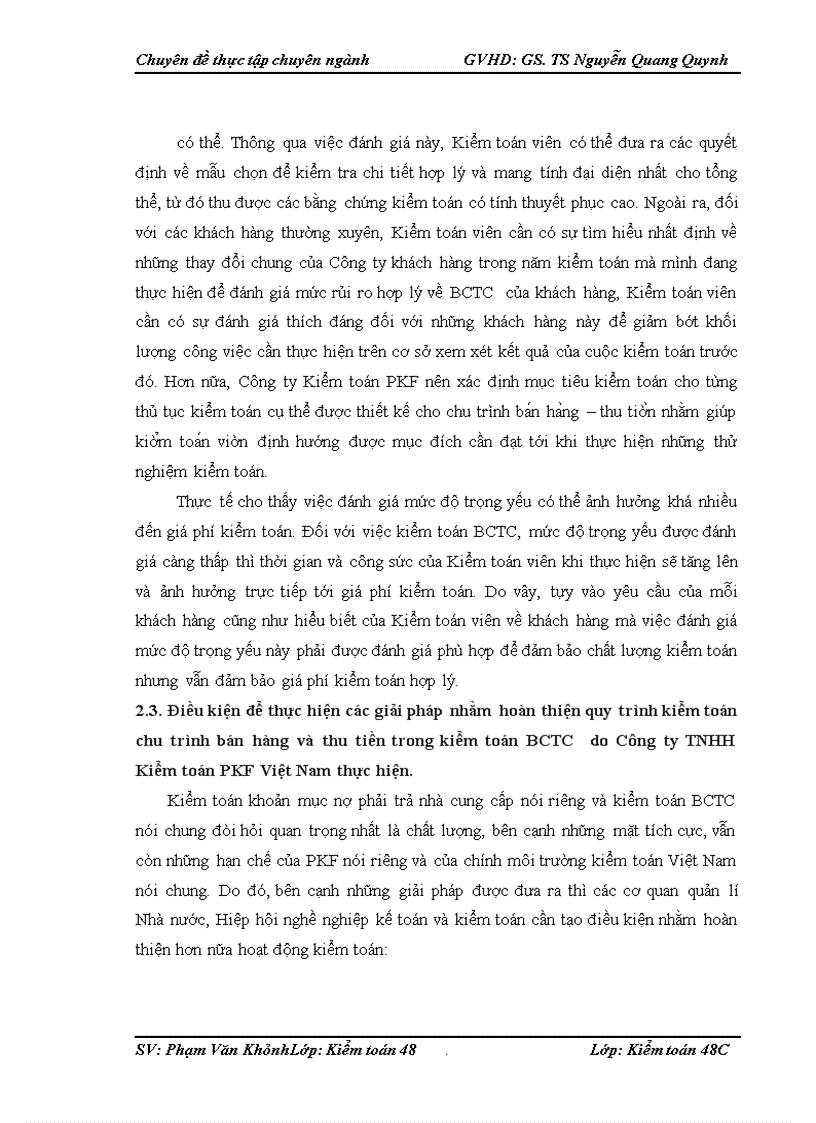image for page Hoàn thiện kiểm toán chu trình bán hàng và thu tiền trong kiểm toán BCTC do Công ty TNHH Kiểm toán PKF Việt Nam thực hiện 1