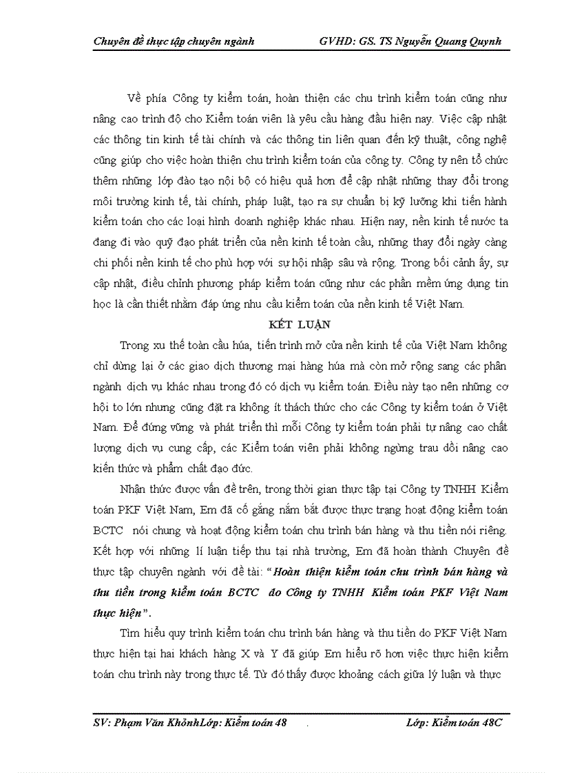 image for page Hoàn thiện kiểm toán chu trình bán hàng và thu tiền trong kiểm toán BCTC do Công ty TNHH Kiểm toán PKF Việt Nam thực hiện 1