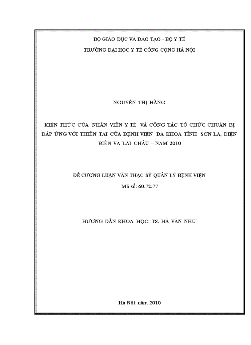 image for page Tìm hiểu thực trạng chuẩn bị đáp ứng với thiên tai của bệnh viện đa khoa tỉnh Sơn La Điện Biên và Lai Châu năm 2010