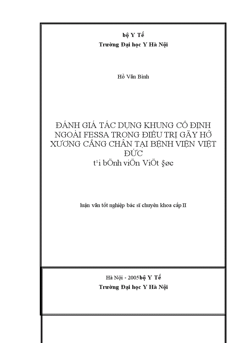 Đánh giá tác dụng khung CĐN FESSA trong điều trị gãy hở xương cẳng chân tại Bệnh viện Việt Đức trong năm 2004 2005 1