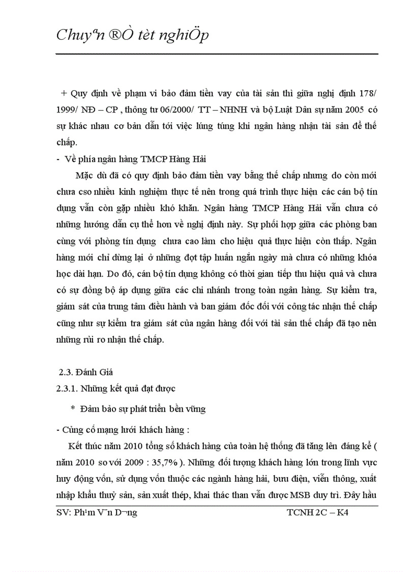image for page Giải pháp nhằm nâng cao hiệu quả bảo đảm tiền vay bằng thế chấp tài sản trong hoạt động tín dụng tại NHTMCP Hàng Hải
