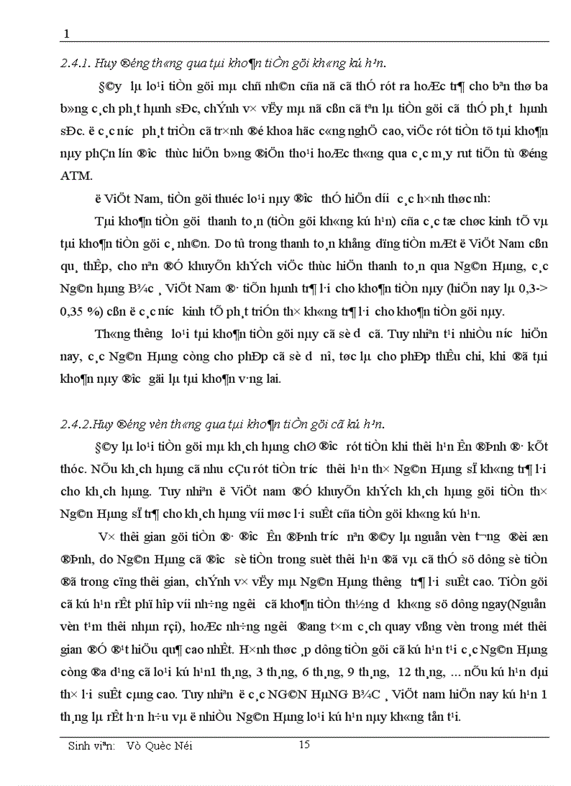 image for page Một số vấn đề cơ bản về vốn và kế toán huy động vốn tại chi nhánh NHNN PTNN Quận Tây Hồ 1