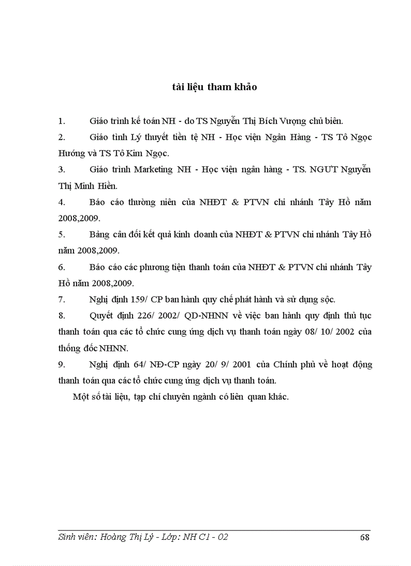 image for page Giải pháp nhằm hoàn thiện nghiệp vụ thanh toán chuyển tiền điện tử tại Ngân hàng đầu tư và phát triển chi nhánh Tây Hồ