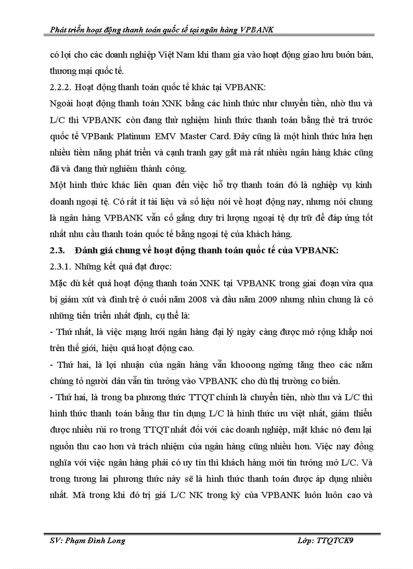 image for page Phát triển hoạt động thanh toán tại Ngân hàng Thương mại Cổ phần các Doanh nghiệp ngoài Quốc doanh VPBANK 1