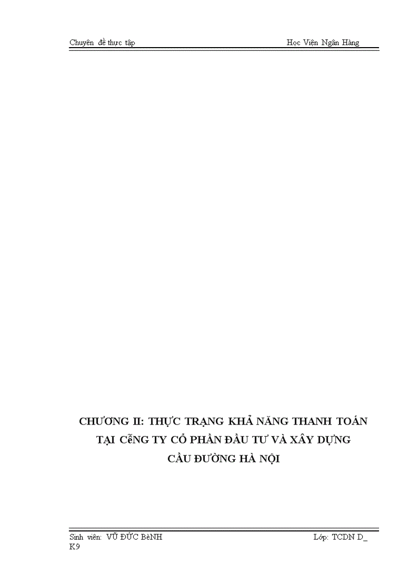 image for page Thực trạng và giải pháp chủ yếu nâng cao khả năng thanh toán tại công ty cổ phần đầu tư và xay dựng cầu đường Hà Nội