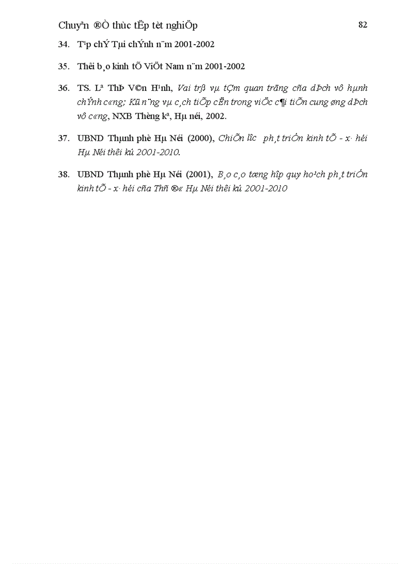 image for page Các vấn đề liên quan đến quá trình phát triển của lĩnh vực dịch vụ nói chung bao gồm cả dịch vụ thông thường và dịch vụ chất lượng cao trình độ cao ở Hà Nội trong khoảng 10 năm trở lại đây và gắn với mục tiêu phát triển kinh tế xã hội của Thủ đô đến năm 2010