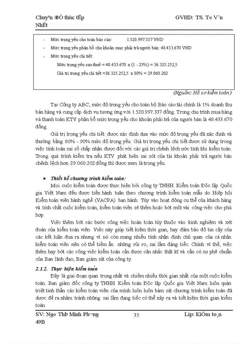 image for page Hoàn thiện quy trình kiểm toán chu trình mua hàng thanh toán trong kiểm toán báo cáo tài chính do công ty TNHH Kiểm toán Độc lập Quốc gia Việt Nam thực hiện
