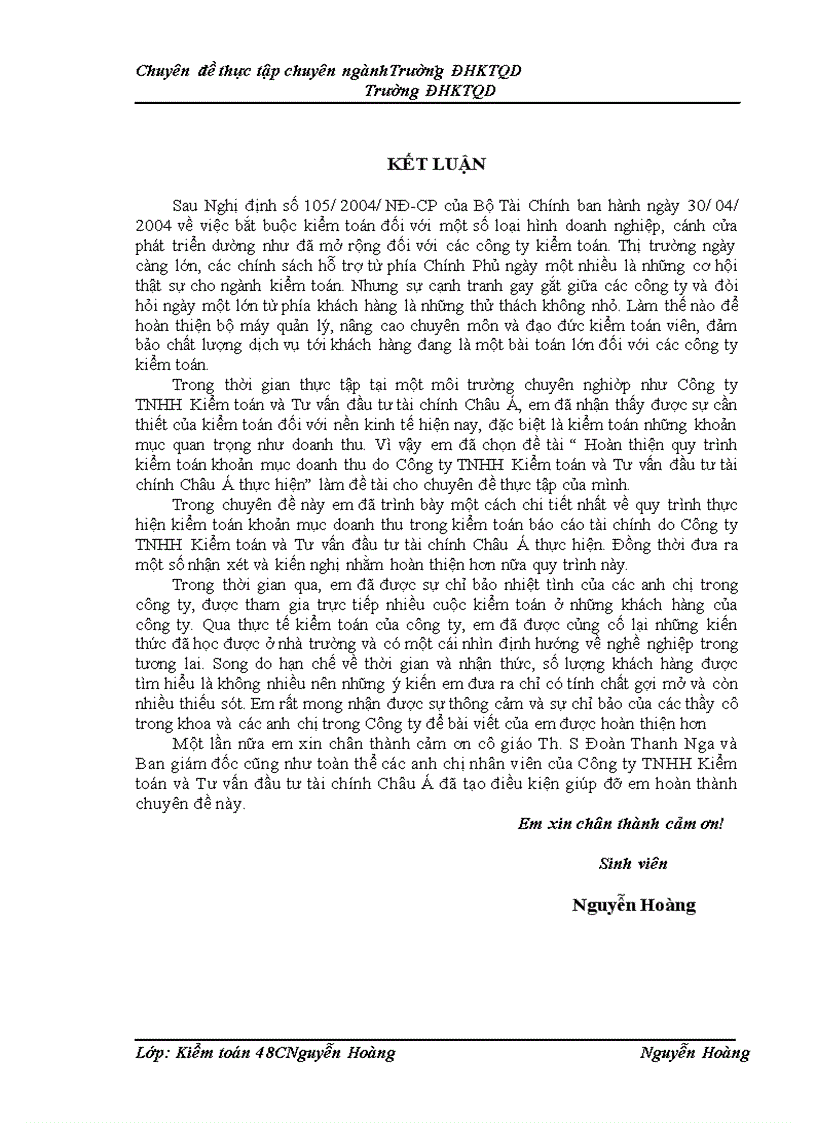 image for page Hoàn thiện quy trình kiểm toán khoản mục doanh thu trong kiểm toán báo cáo tài chính do công ty TNHH Kiểm toán và Tư vấn đầu tư tài chính Châu Á thực hiện