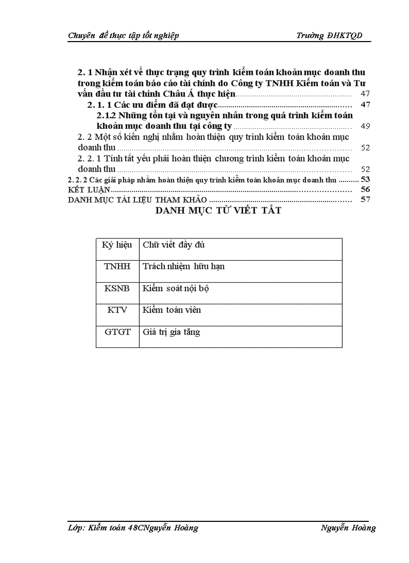 image for page Hoàn thiện quy trình kiểm toán khoản mục doanh thu trong kiểm toán báo cáo tài chính do công ty TNHH Kiểm toán và Tư vấn đầu tư tài chính Châu Á thực hiện