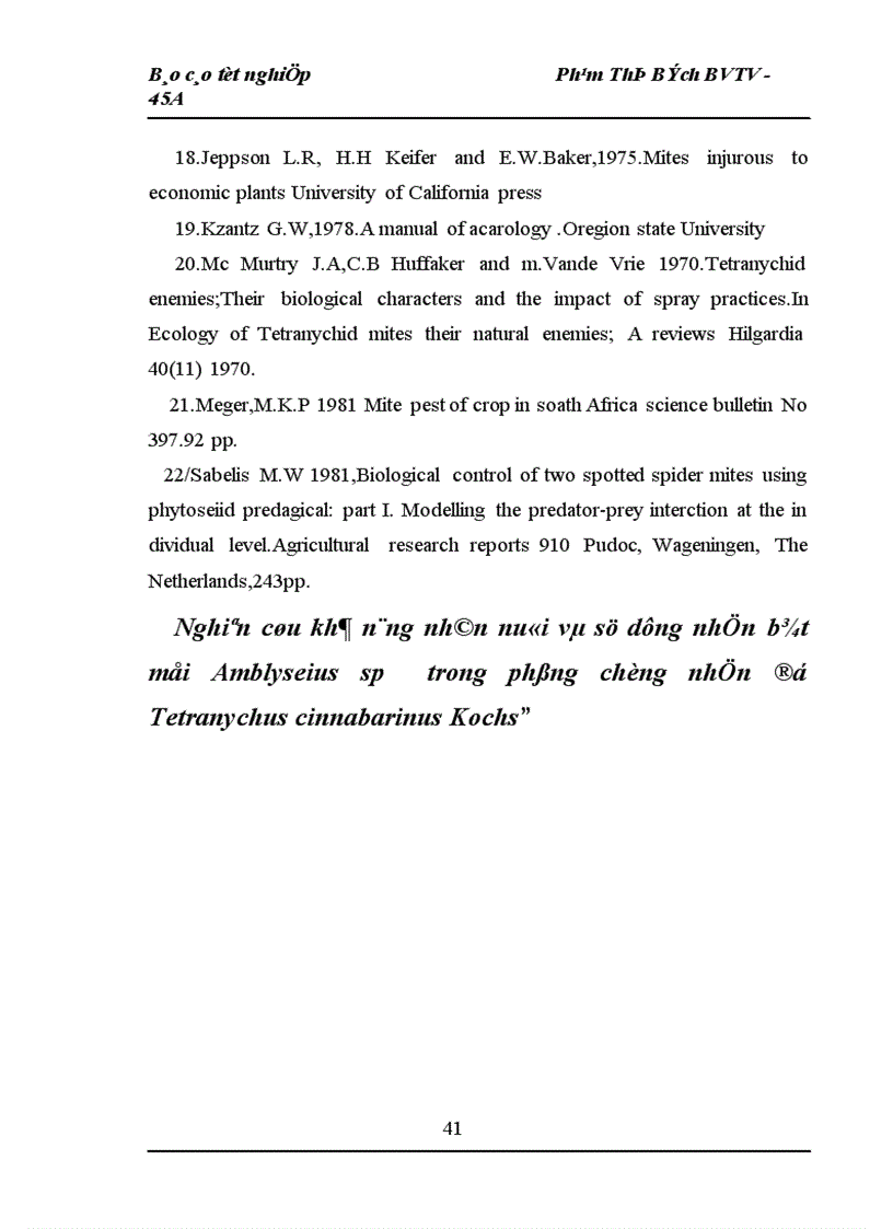 image for page Nghiên cứu khả năng nhân nuôi và sử dụng nhện bắt mồi Amblyseius sp trong phòng chống nhện đỏ Tetranychus cinnabarinus Kochs