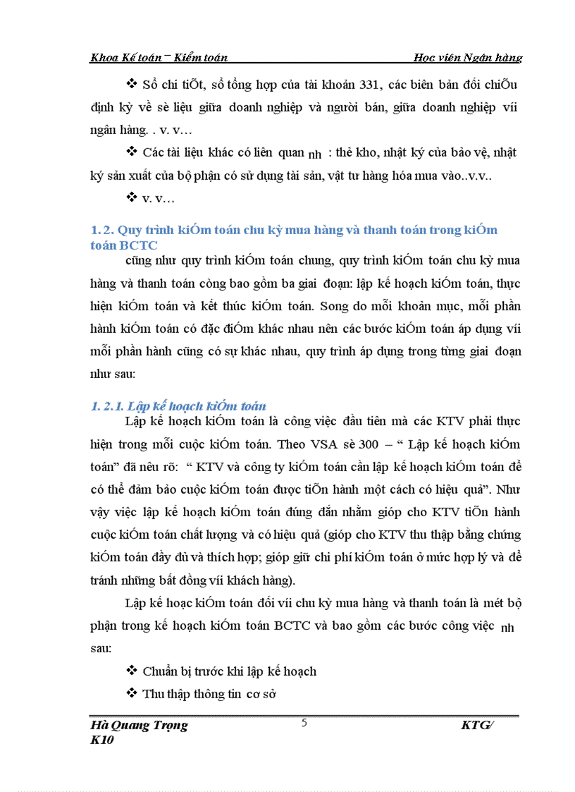 image for page Hoàn thiện quy trình kiểm toán chu kỳ mua hàng và thanh toán trong kiểm toán BCTC do Công ty Kiểm toán và Định giá Việt Nam thực hiện