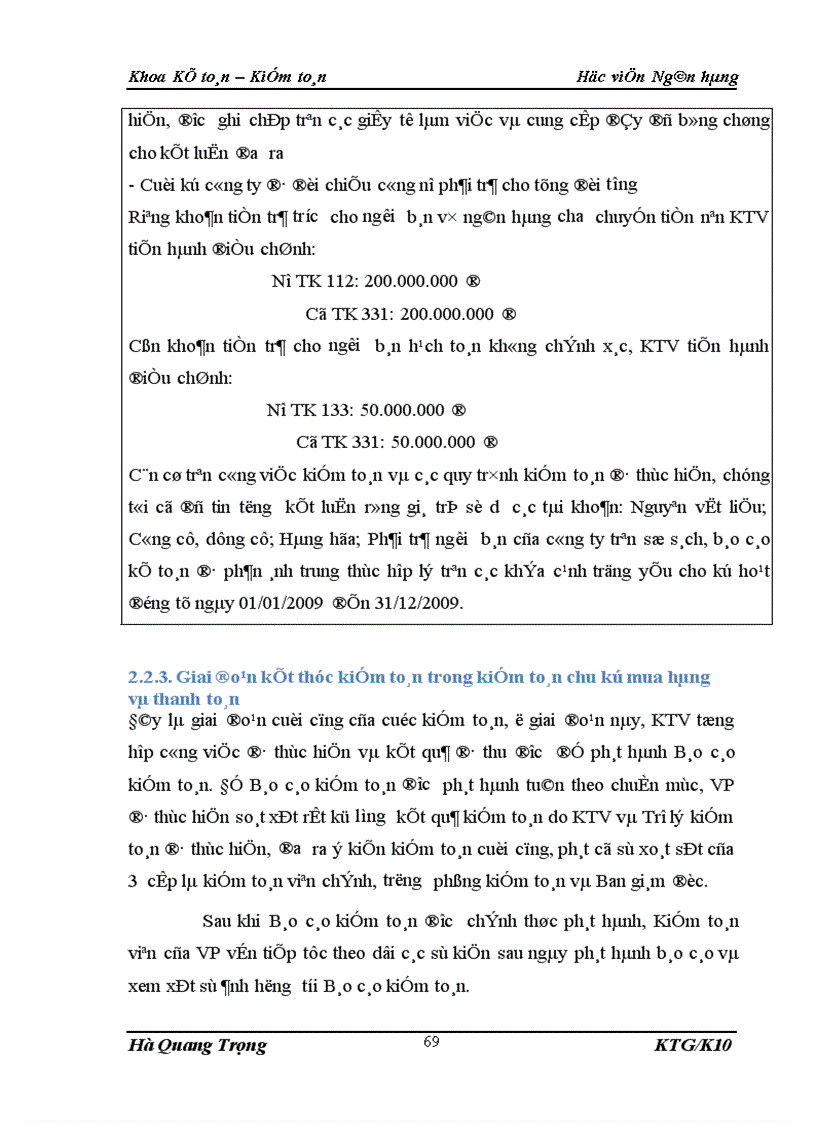 image for page Hoàn thiện quy trình kiểm toán chu kỳ mua hàng và thanh toán trong kiểm toán BCTC do Công ty Kiểm toán và Định giá Việt Nam thực hiện