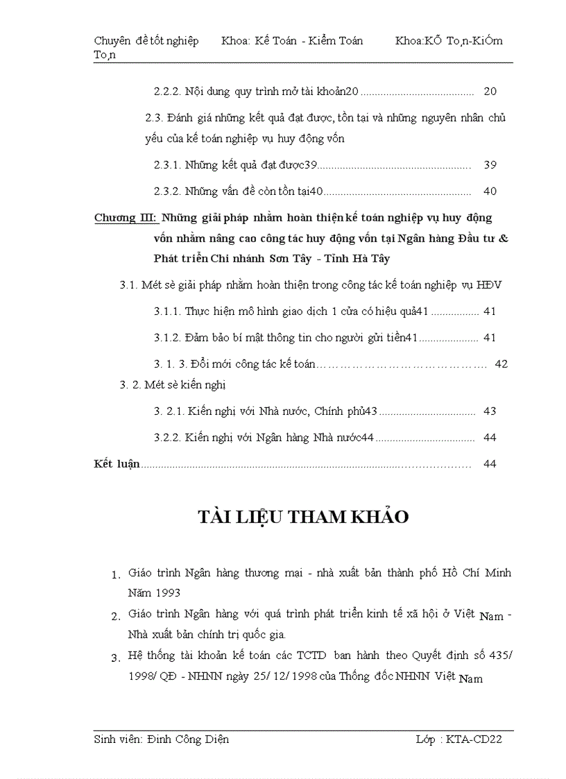 image for page Kế toán nghiệp vụ huy động vốn và giải pháp hoàn thiện kế toán nghiệp vụ huy động vốn tại Ngân hàng đầu tư Phát triển Chi nhánh Sơn Tây Tỉnh Hà Tây 1