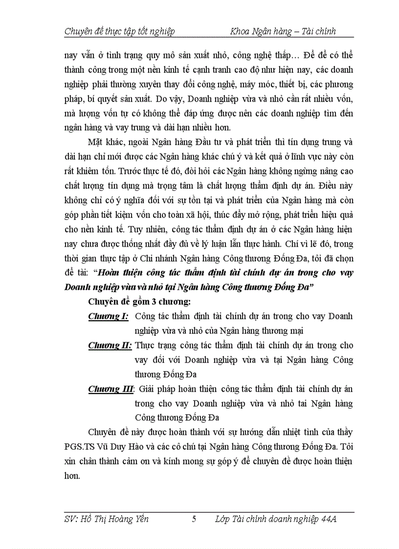 Thực trạng công tác thẩm định tài chính dự án trong cho vay đối với doanh nghiệp vừa và nhỏ tại ngân hàng công thương đống đa