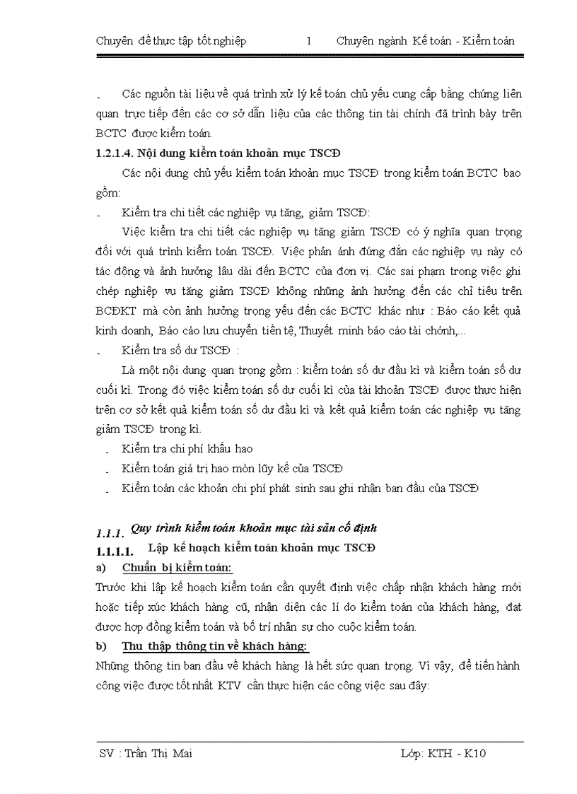image for page Hoàn thiện quy trình kiểm toán khoản mục tài sản cố định trong kiểm toán báo cáo tài chính do công ty TNHH kiểm toán và định giá Việt Nam thực hiện 1