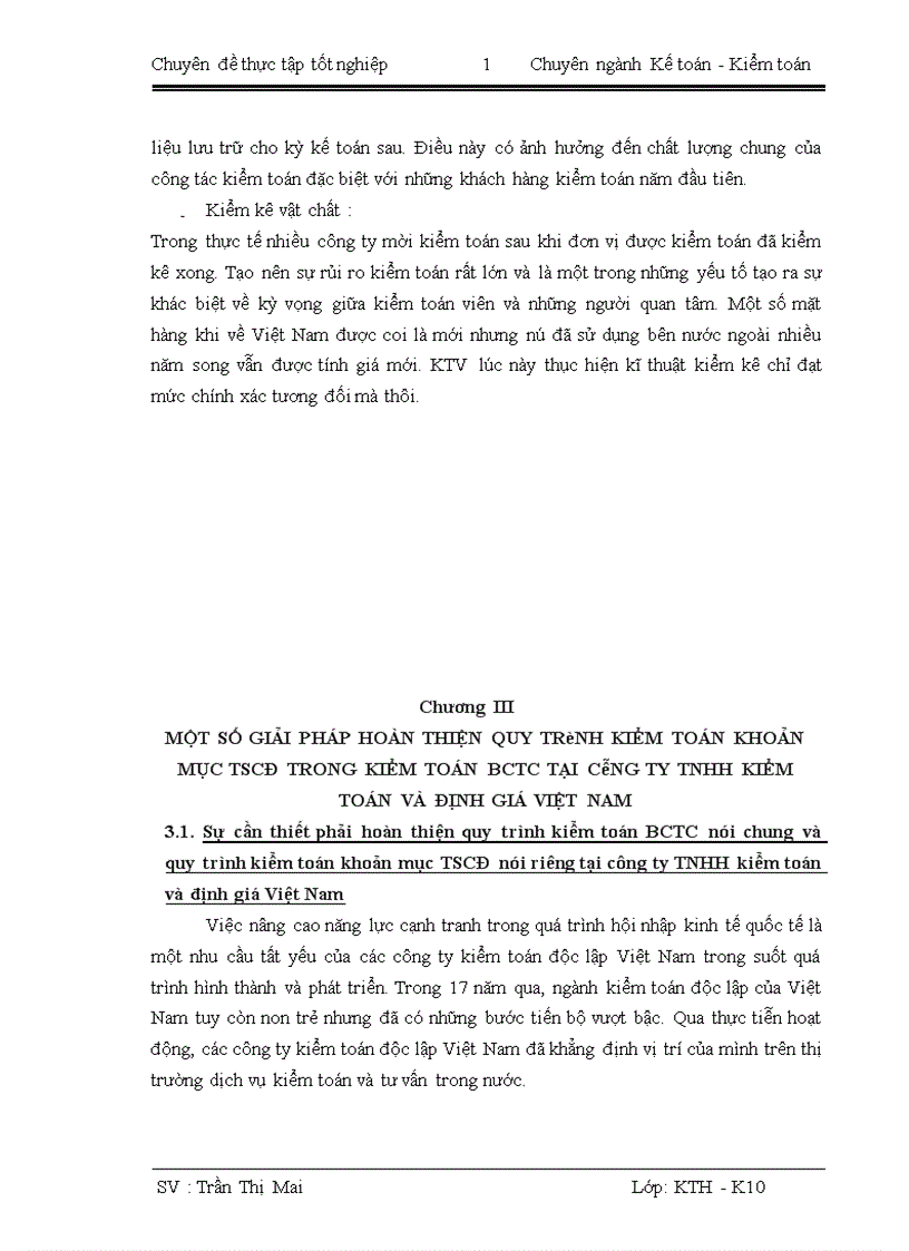 image for page Hoàn thiện quy trình kiểm toán khoản mục tài sản cố định trong kiểm toán báo cáo tài chính do công ty TNHH kiểm toán và định giá Việt Nam thực hiện 1
