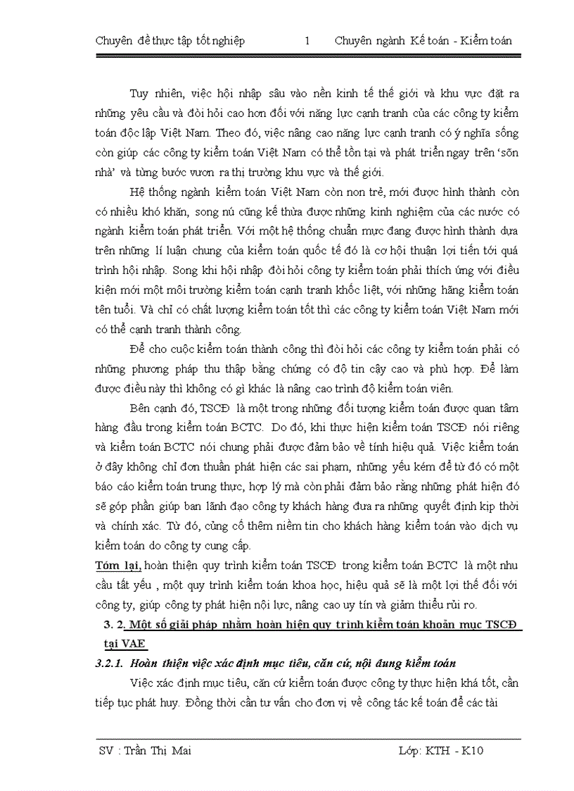 image for page Hoàn thiện quy trình kiểm toán khoản mục tài sản cố định trong kiểm toán báo cáo tài chính do công ty TNHH kiểm toán và định giá Việt Nam thực hiện 1