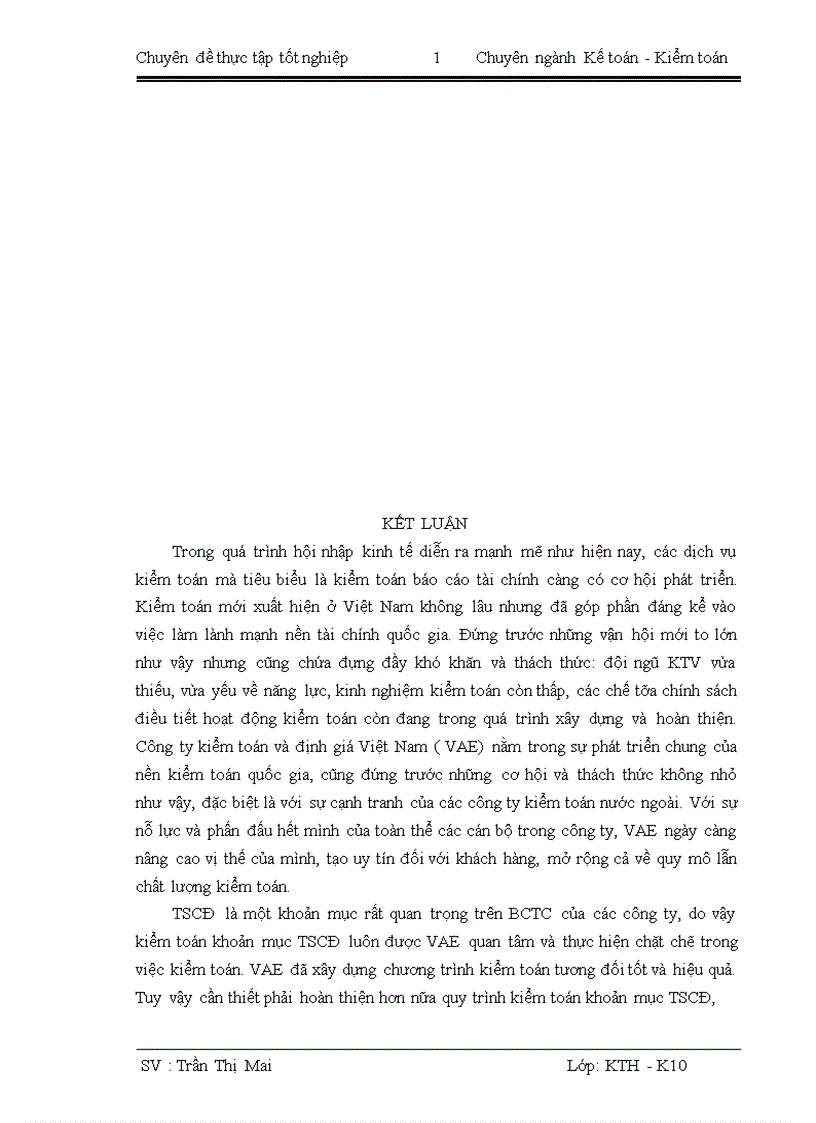 image for page Hoàn thiện quy trình kiểm toán khoản mục tài sản cố định trong kiểm toán báo cáo tài chính do công ty TNHH kiểm toán và định giá Việt Nam thực hiện 1