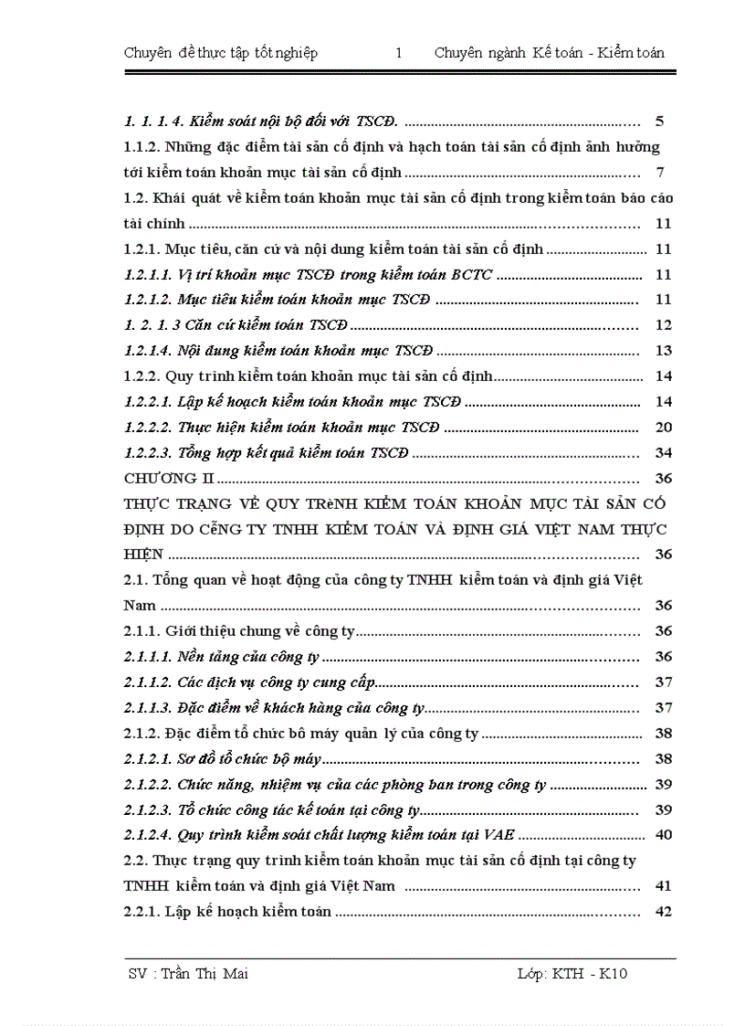 image for page Hoàn thiện quy trình kiểm toán khoản mục tài sản cố định trong kiểm toán báo cáo tài chính do công ty TNHH kiểm toán và định giá Việt Nam thực hiện 1