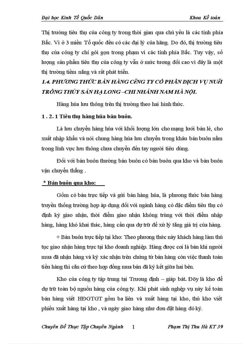 image for page Hoàn thiện kế toán Tiêu thụ sản phẩm và xác định kết quả tiêu thụ sản phẩm tại Công ty cổ phần dịch vụ nuôi trồng thủy sản Hạ Long Chi nhánh Nam Hà Nội 1