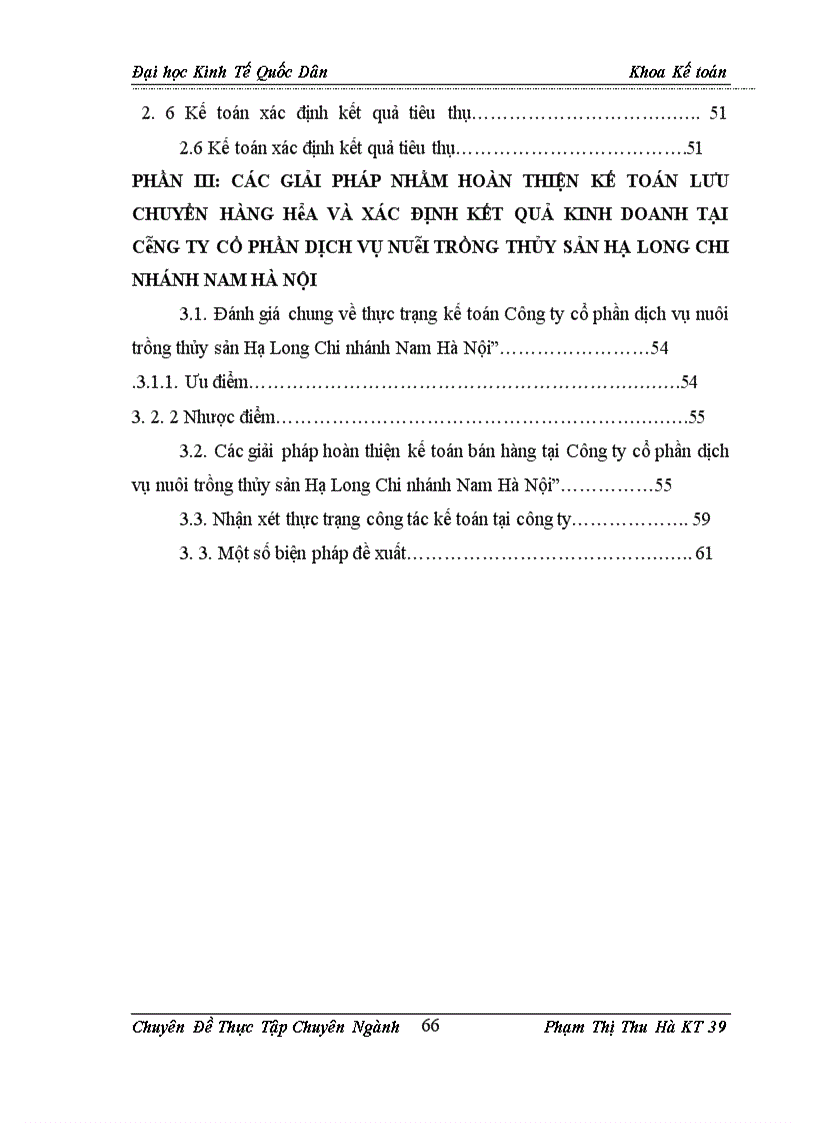 image for page Hoàn thiện kế toán Tiêu thụ sản phẩm và xác định kết quả tiêu thụ sản phẩm tại Công ty cổ phần dịch vụ nuôi trồng thủy sản Hạ Long Chi nhánh Nam Hà Nội 1