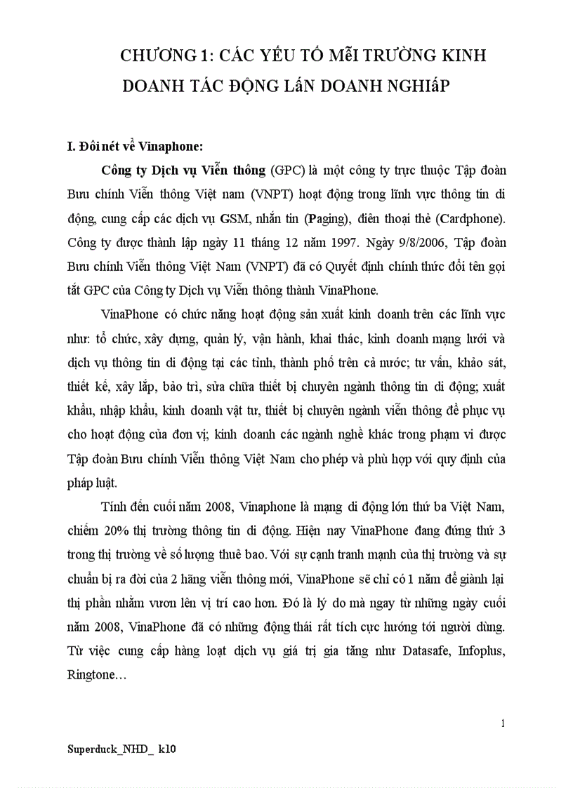 Phân tích sự ảnh hưởng từ các yếu tố trong nền kinh tế Việt Nam đến hoạt động kinh doanh của Công ty viễn thông Vinaphone va a p du ng mô hi nh SWOT trong viê c đa nh gia môi trươ ng kinh doanh