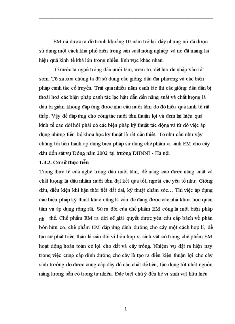 image for page Nghiên cứu ảnh hưởng của chế phẩm vi sinh vật EM Effective Micoorgamisms đến sinh trưởng phát triển năng suất và phẩm chất dâu đốn sát vụ Đông tại trường ĐHNNI Hà nội 1