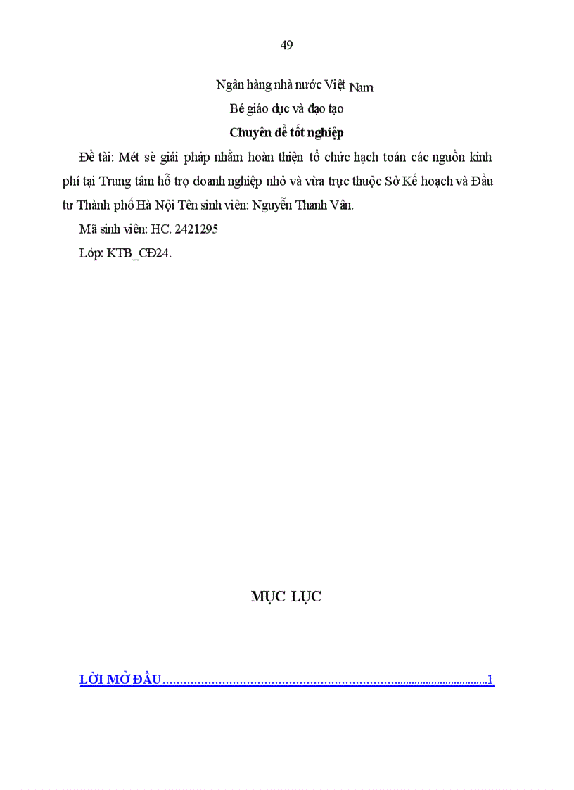 image for page Một số giải pháp nhằm hoàn thiện tổ chức hạch toán các nguồn kinh phí tại Trung tâm hỗ trợ doanh nghiệp nhỏ và vừa trực thuộc Sở Kế hoạch và Đầu tư Thành phố Hà Nội 1