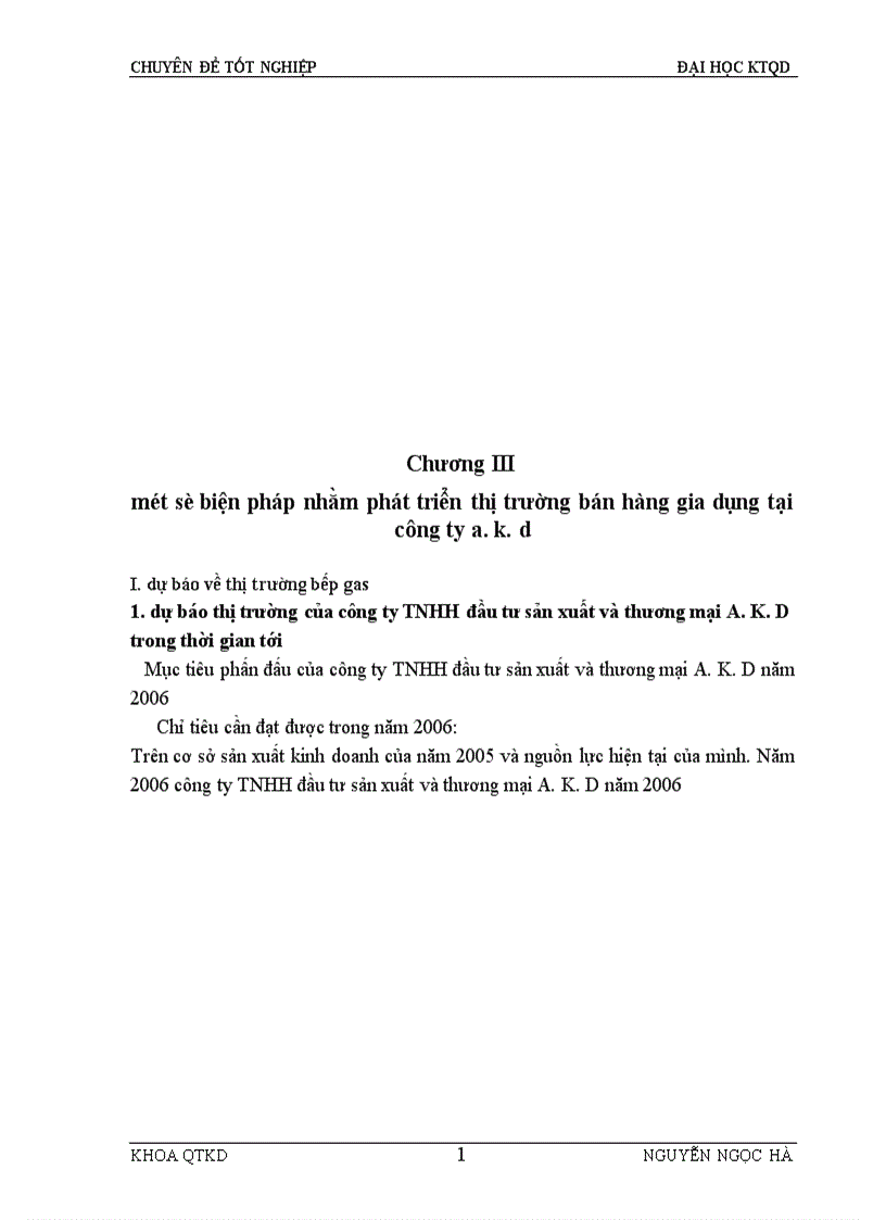 image for page Một số giải pháp nhằm phát triển thị trường hàng gia dụng ở công ty TNHH đầu tư sản xuất và thương mại AKD 1