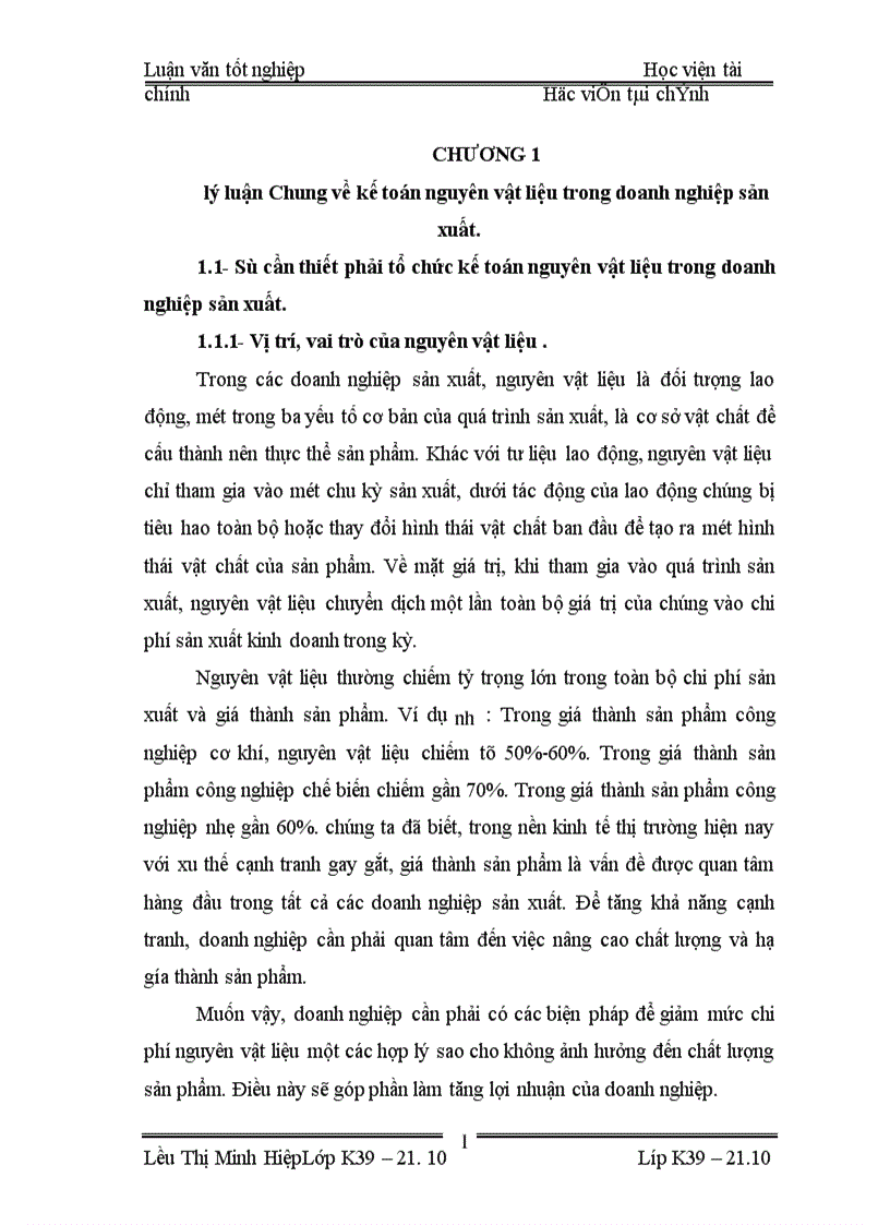 thực trạng tổ chức kế toán NGUYêN VậT LIệU và tình hình cung cấp sử dụng nguyên vật liệu ở Công ty Sản Xuất và Thương mạI Tam Long 1