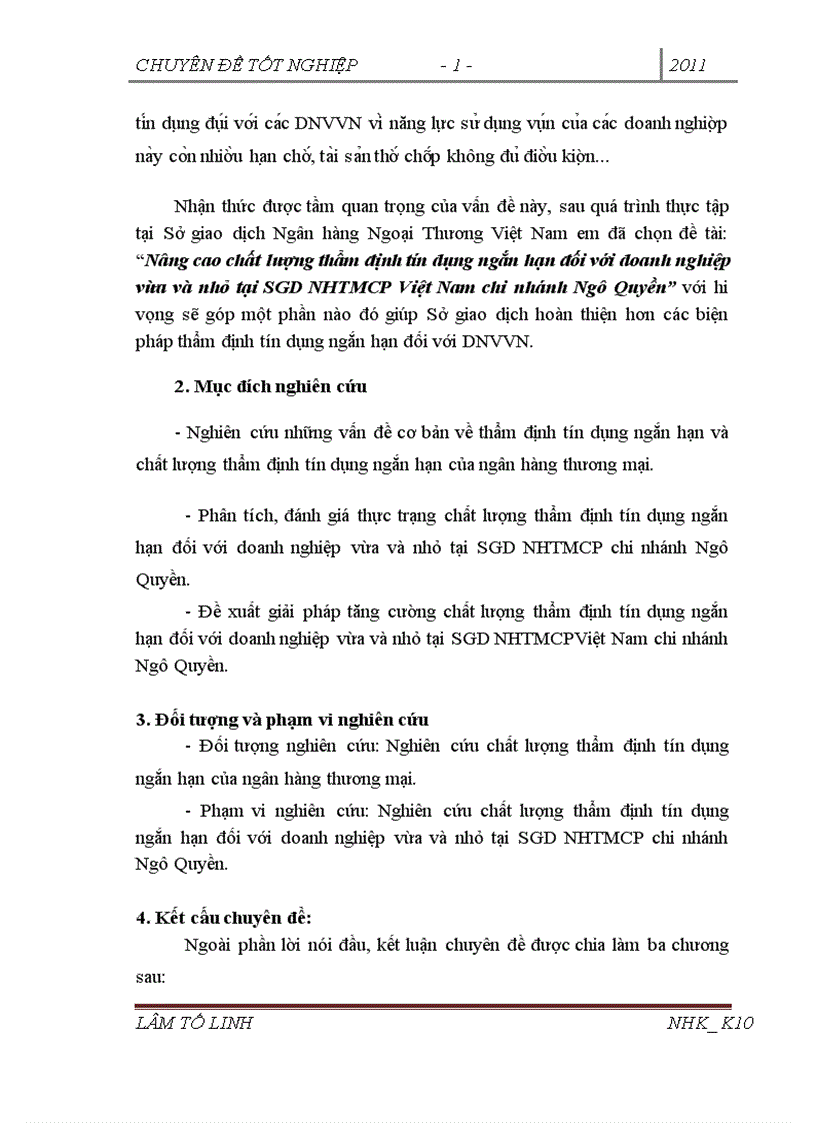 image for page Nâng cao chất lượng thẩm định tín dụng ngắn hạn đối với doanh nghiệp vừa và nhỏ tại SGD NHTMCP Việt Nam chi nhánh Ngô Quyền 1