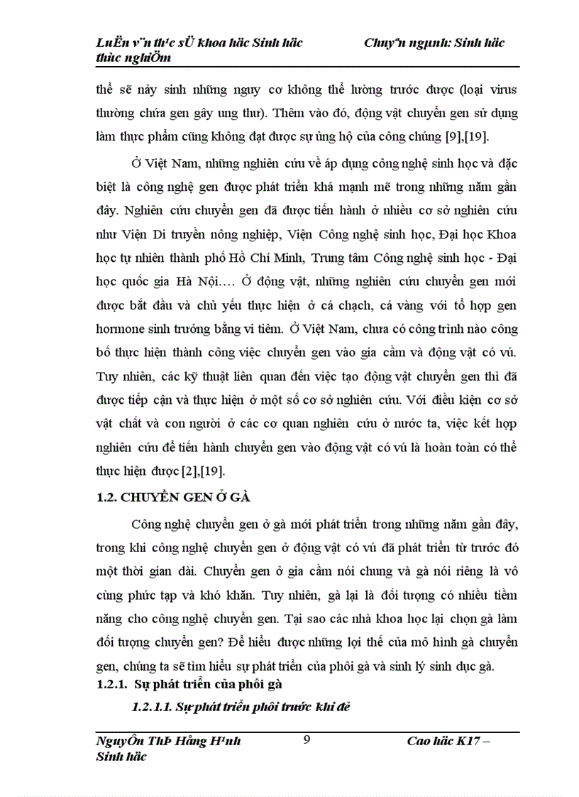 image for page Thử nghiệm chuyển gen GFP trên gà Gallus Gallus Domesticus sử dụng vector pT2 BH CVpf SB11 bằng phương pháp chuyển gen qua tinh trùng và vi tiêm vào phôi gà 0 giờ ấp 1